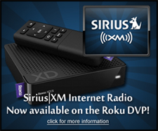 Sirius|XM for the Roku DVP!